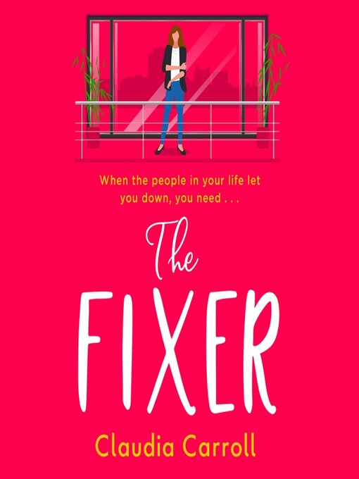 Title details for The Fixer by Claudia Carroll - Available